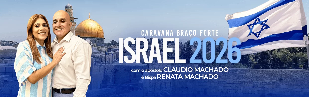 banner-Ap.-Claudio-Machado-Caravana-Braco-Forte-Israel-2026